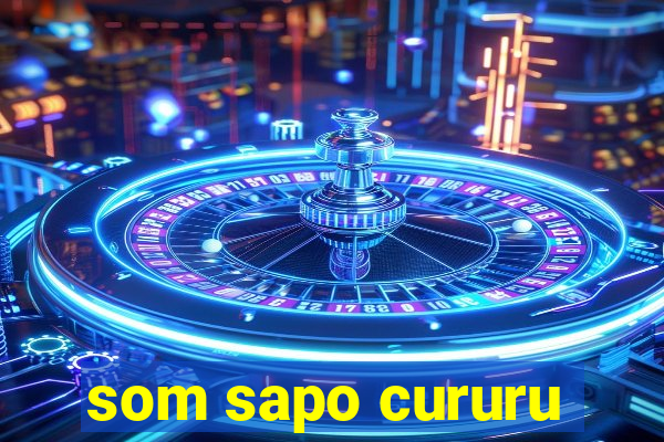 som sapo cururu